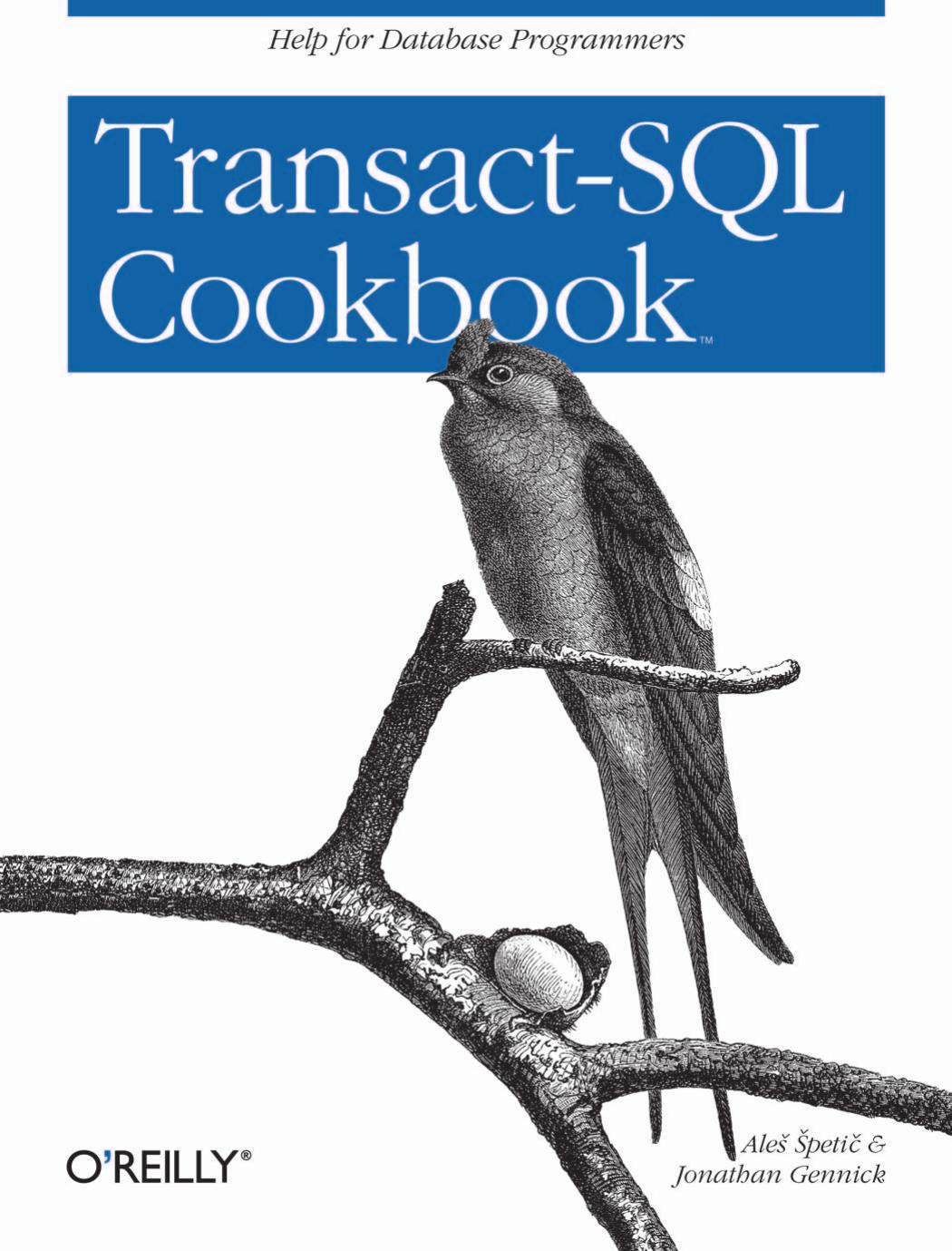 Transact-SQL Cookbook by Gennick Jonathan;Spetic Ales