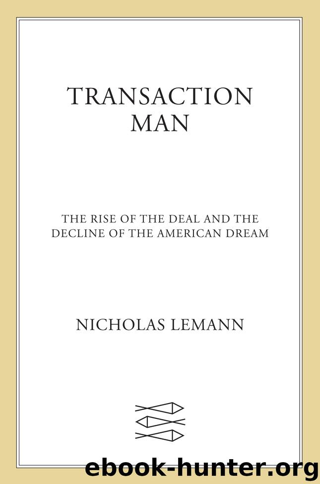 Transaction Man by Nicholas Lemann