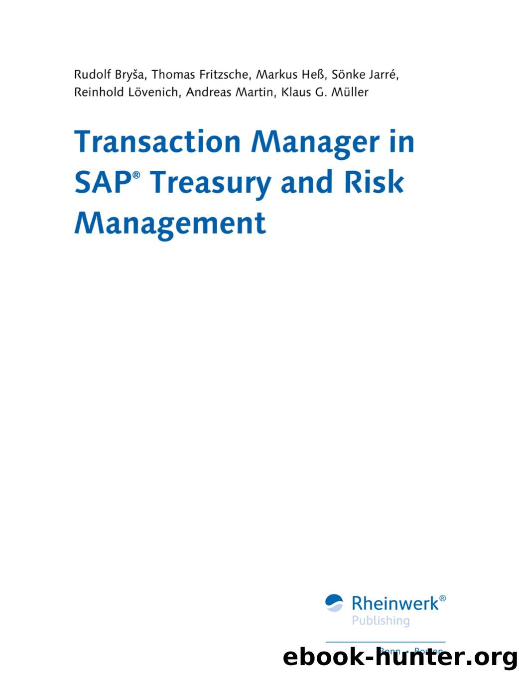 Transaction Manager in SAP Treasury and Risk Management by Unknown