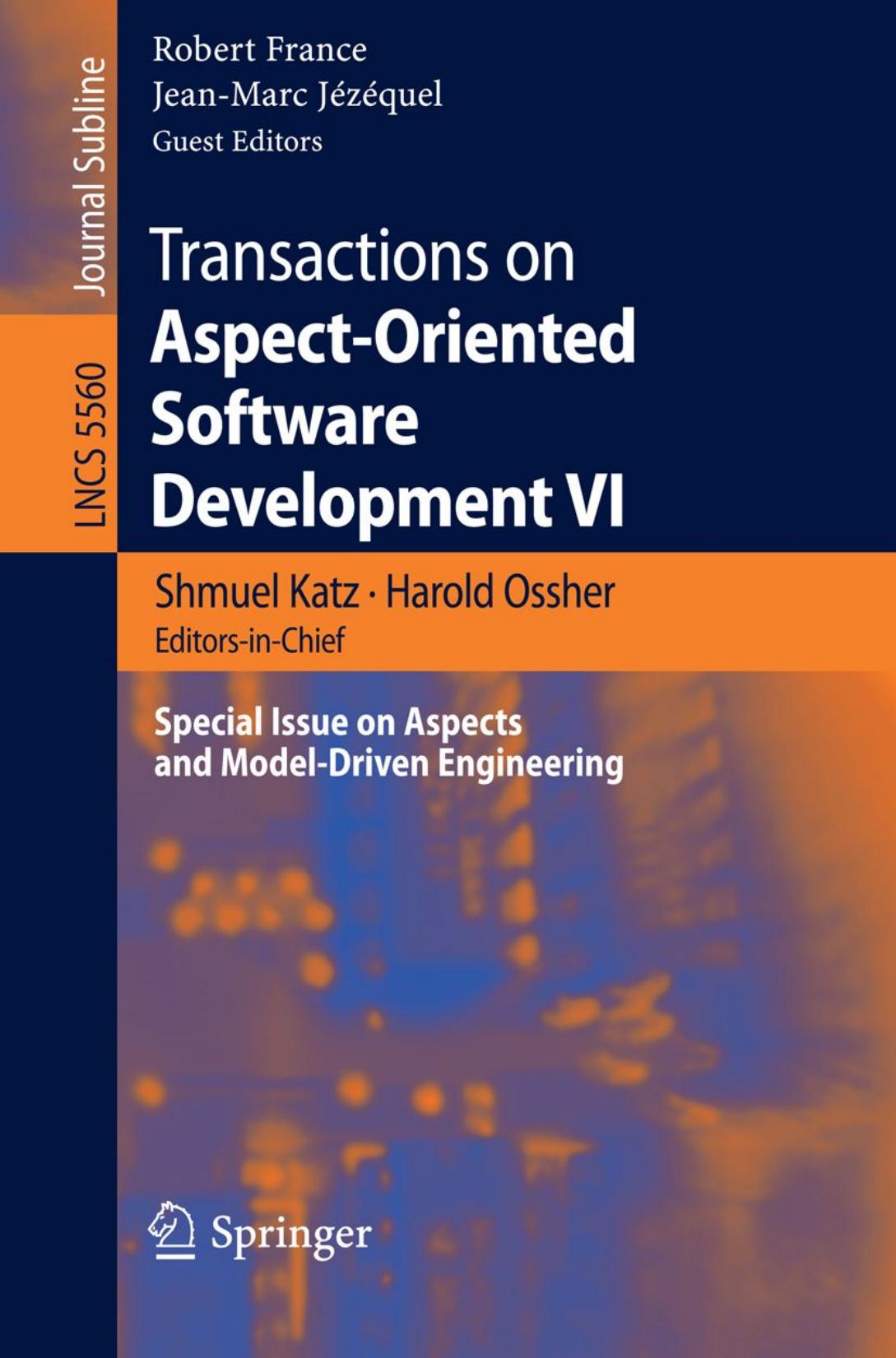 Transactions on Aspect-Oriented Software Development VI: Special Issue on Aspects and Model-Driven Engineering by unknow