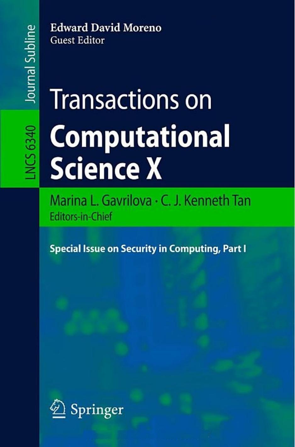Transactions on Computational Science X: Special Issue on Security in Computing, Part I by unknow