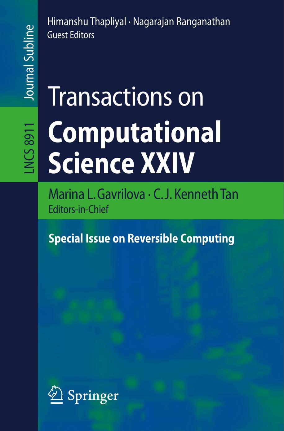 Transactions on Computational Science XXIV: Special Issue on Reversible Computing by Unknow