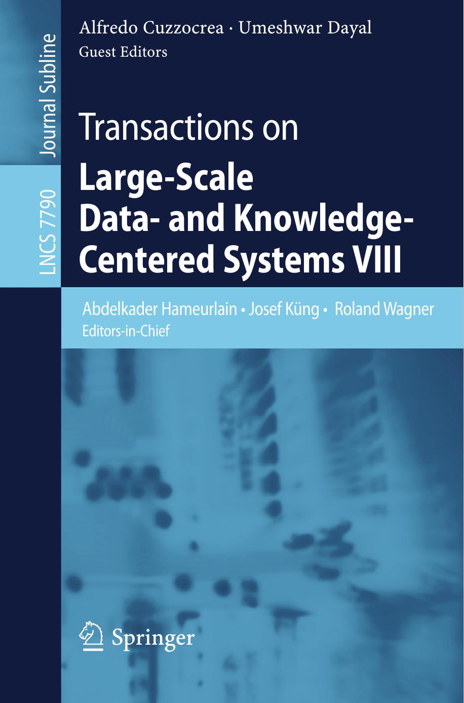 Transactions on Large-Scale Data- and Knowledge-Centered Systems VIII: Special Issue on Advances in Data Warehousing and Knowledge Discovery by unknow
