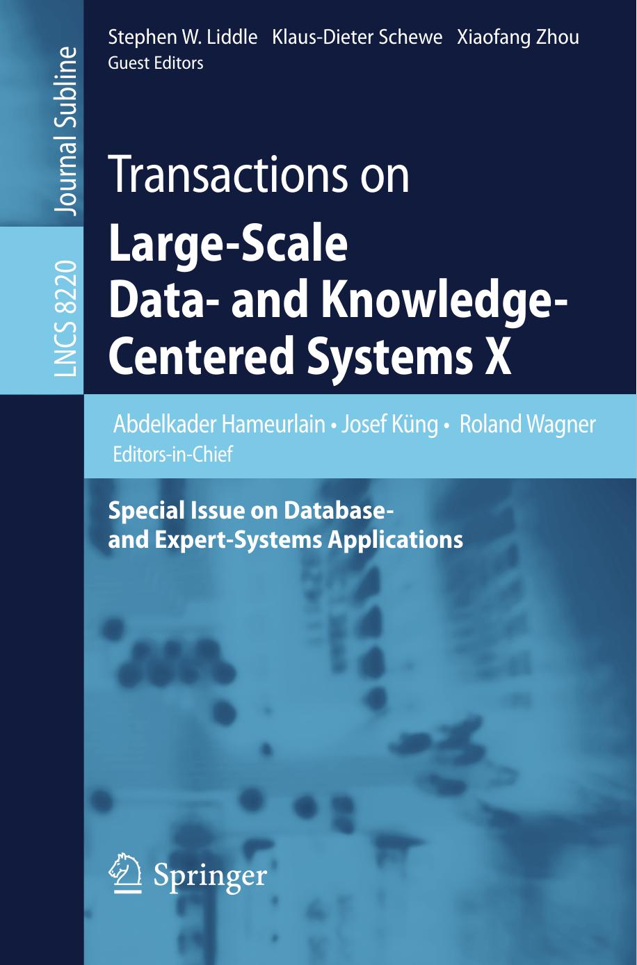 Transactions on Large-Scale Data- and Knowledge-Centered Systems X: Special Issue on Database- and Expert-Systems Applications by unknow