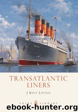 Transatlantic Liners by J. Layton