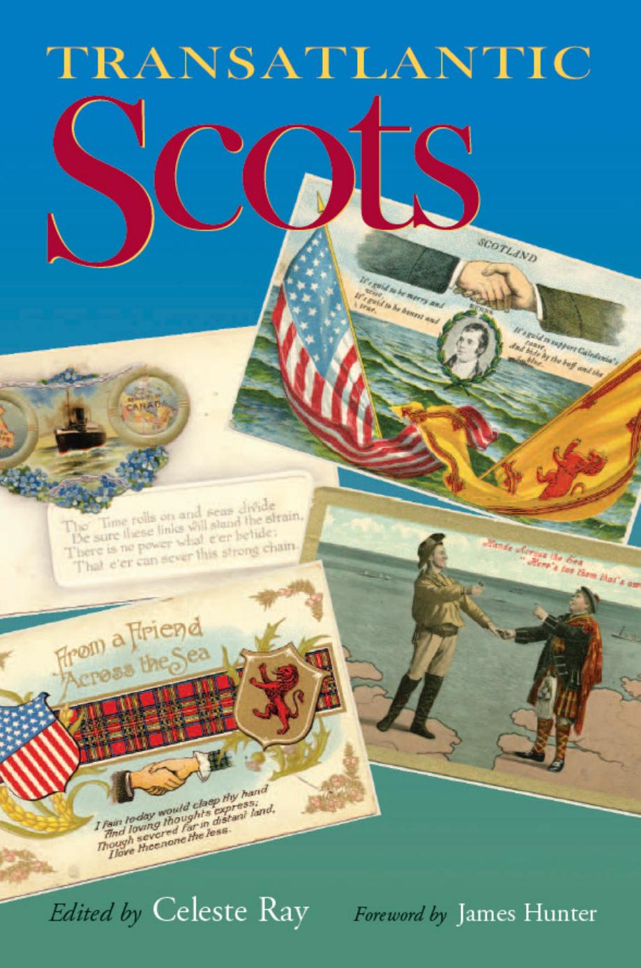 Transatlantic Scots by Celeste Ray (editor)