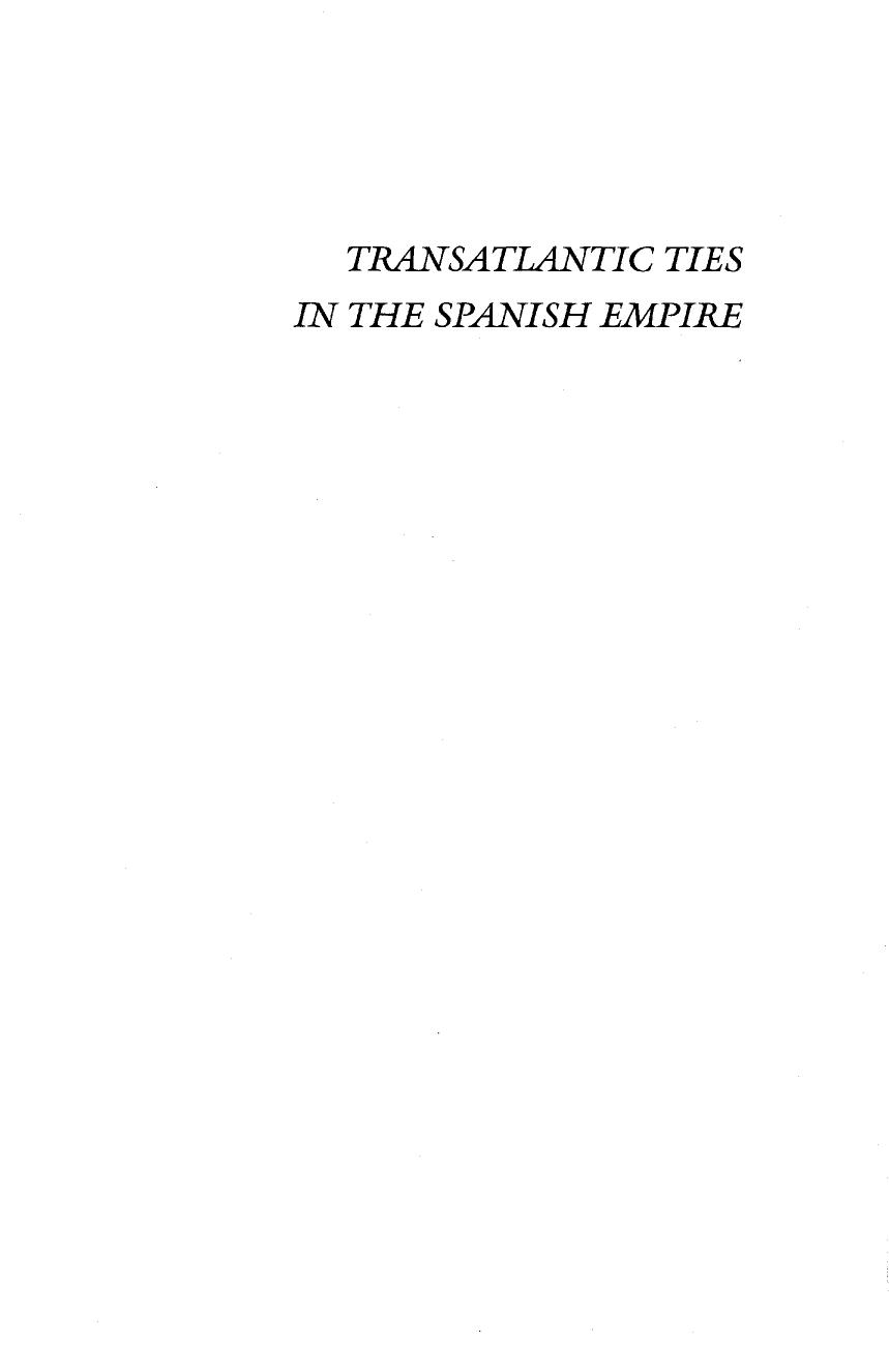Transatlantic Ties in the Spanish Empire: Brihuega, Spain, and Puebla, Mexico, 1560-1620 by Ida Altman