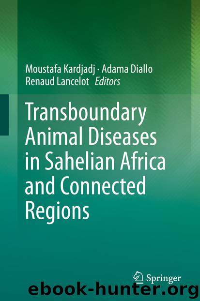 Transboundary Animal Diseases in Sahelian Africa and Connected Regions by Moustafa Kardjadj & Adama Diallo & Renaud Lancelot