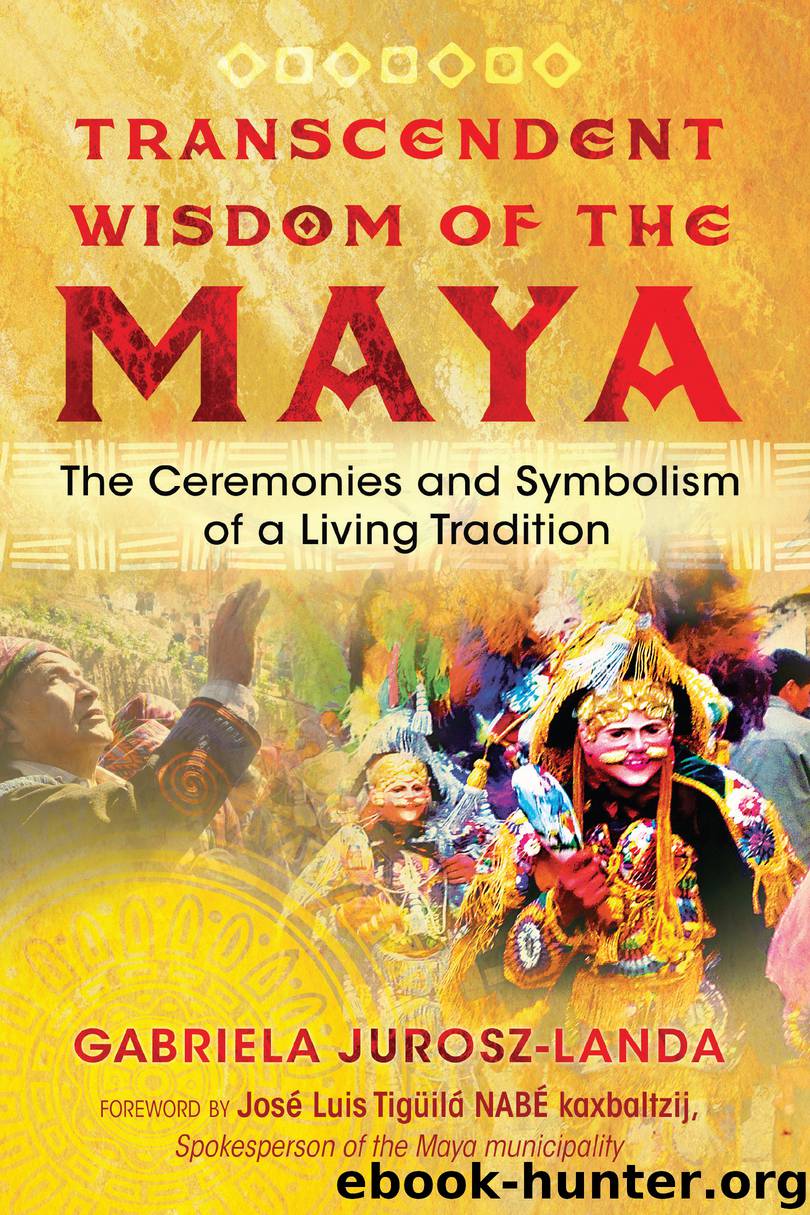 Transcendent Wisdom of the Maya by Gabriela Jurosz-Landa