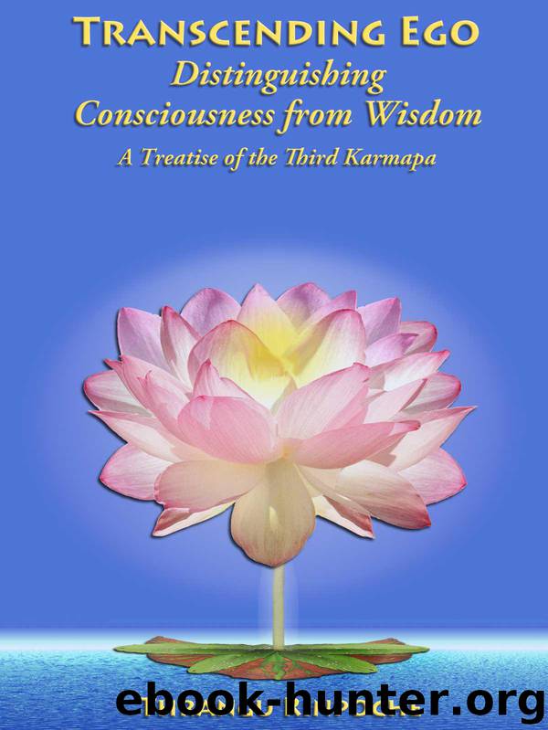Transcending Ego: Distinguishing Consciousness from Wisdom by Thrangu Rinpoche Khenchen