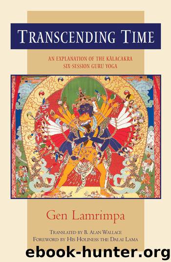 Transcending Time: The Kālacakra Six-Session Guru Yoga by Gen Lamrimpa