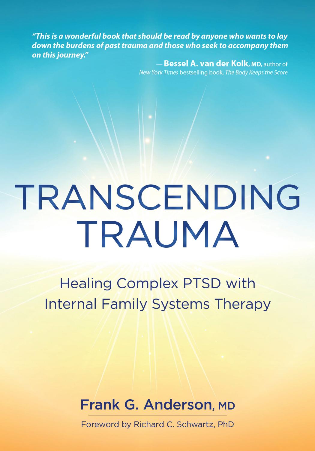 Transcending Trauma: Healing Complex Ptsd With Internal Family Systems by Frank Anderson