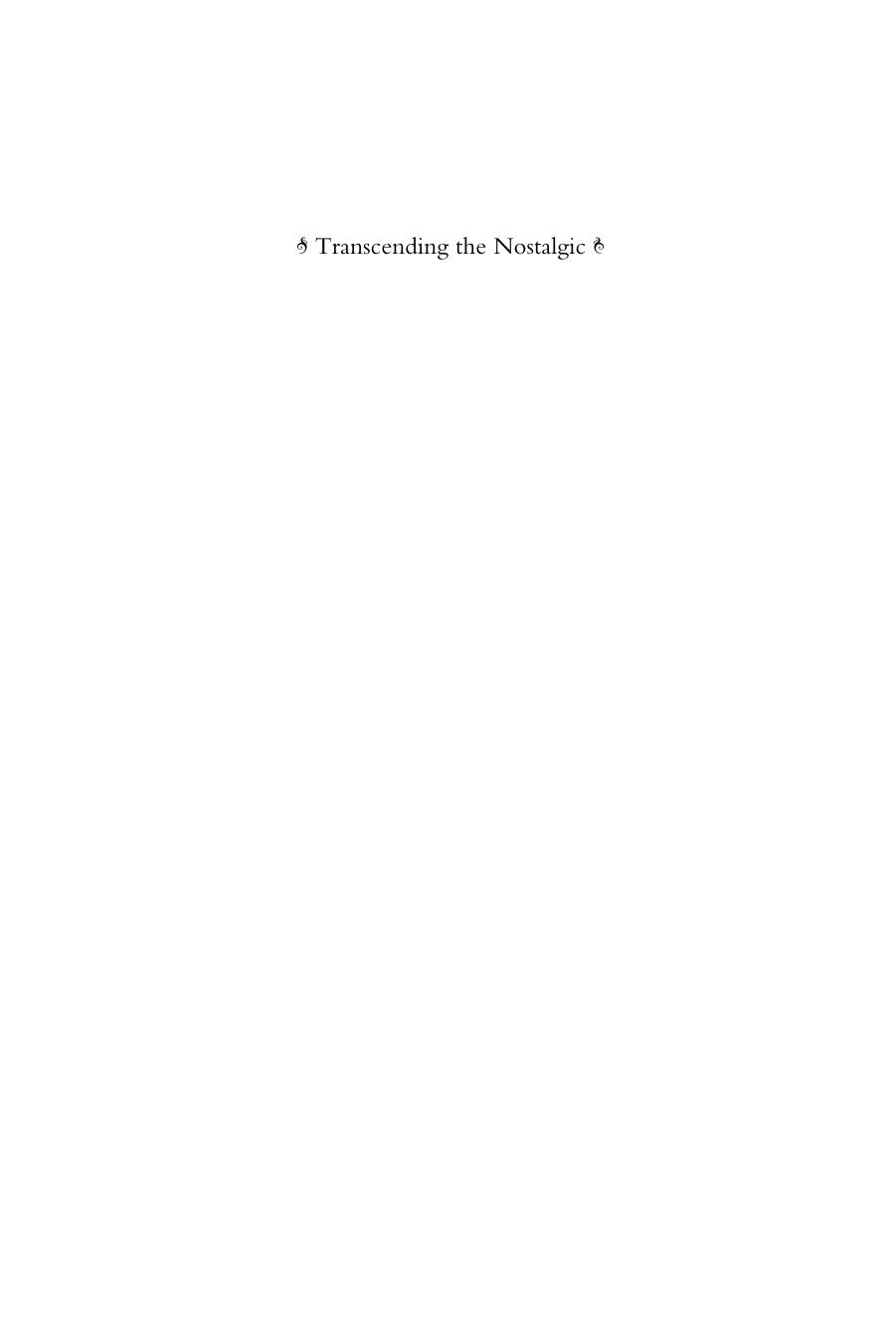 Transcending the Nostalgic: Landscapes of Postindustrial Europe beyond Representation by George Jaramillo (editor); Juliane Tomann (editor)