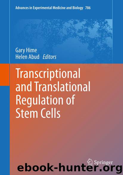 Transcriptional and Translational Regulation of Stem Cells by Gary Hime & Helen Abud
