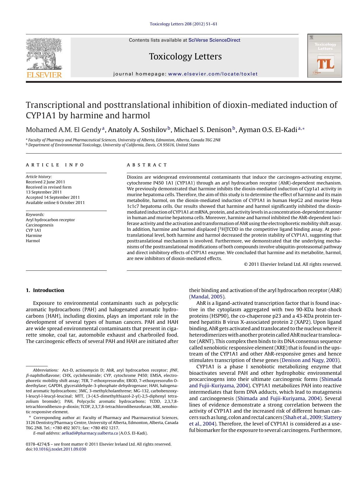 Transcriptional and posttranslational inhibition of dioxin-mediated induction of CYP1A1 by harmine and harmol by Mohamed A.M. El Gendy