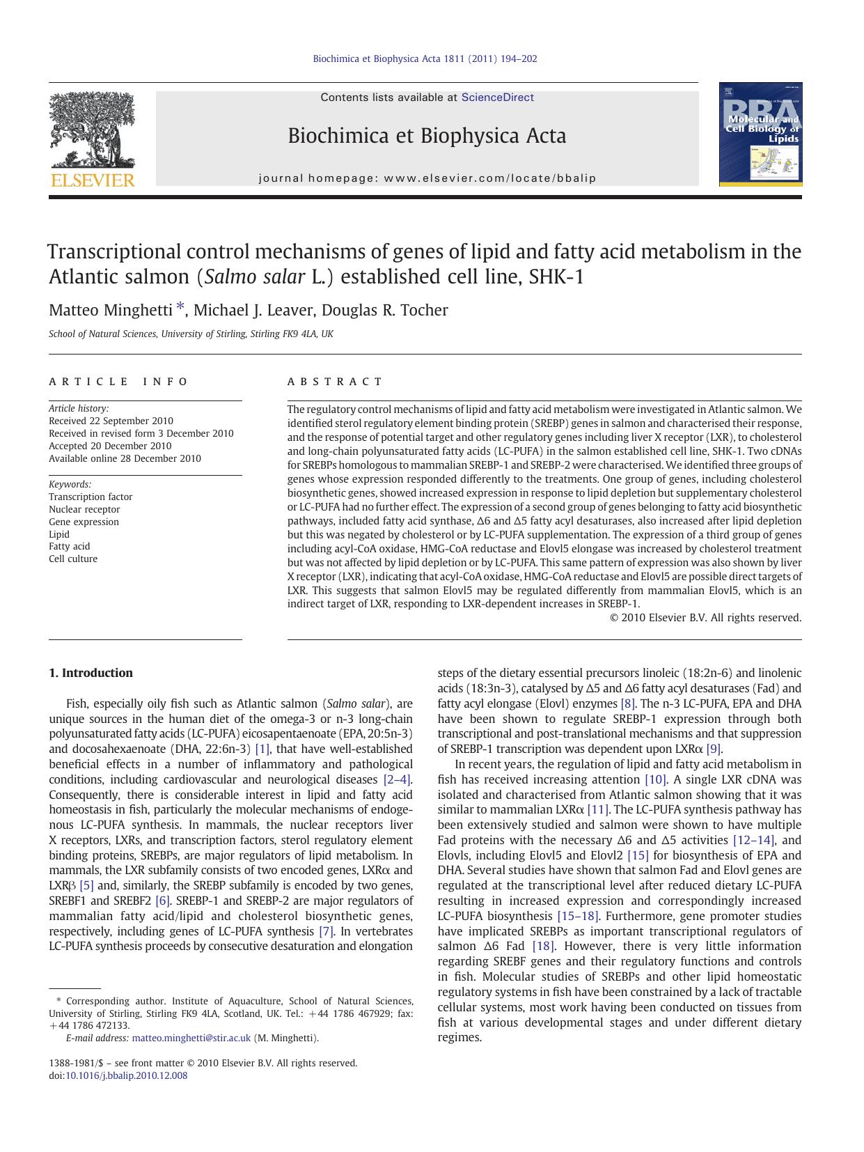 Transcriptional control mechanisms of genes of lipid and fatty acid metabolism in the Atlantic salmon (Salmo salar L.) established cell line, SHK-1 by Matteo Minghetti