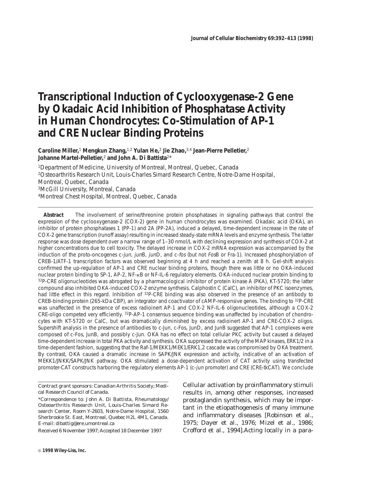 Transcriptional induction of cyclooxygenase-2 gene by okadaic acid inhibition of phosphatase activity in human chondrocytes: Co-stimulation of AP-1 and CRE nuclear binding proteins by Unknown