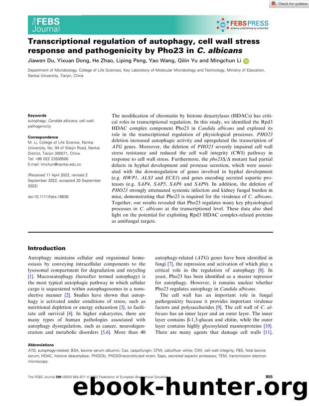Transcriptional regulation of autophagy, cell wall stress response and pathogenicity by Pho23 in C. albicans by Unknown