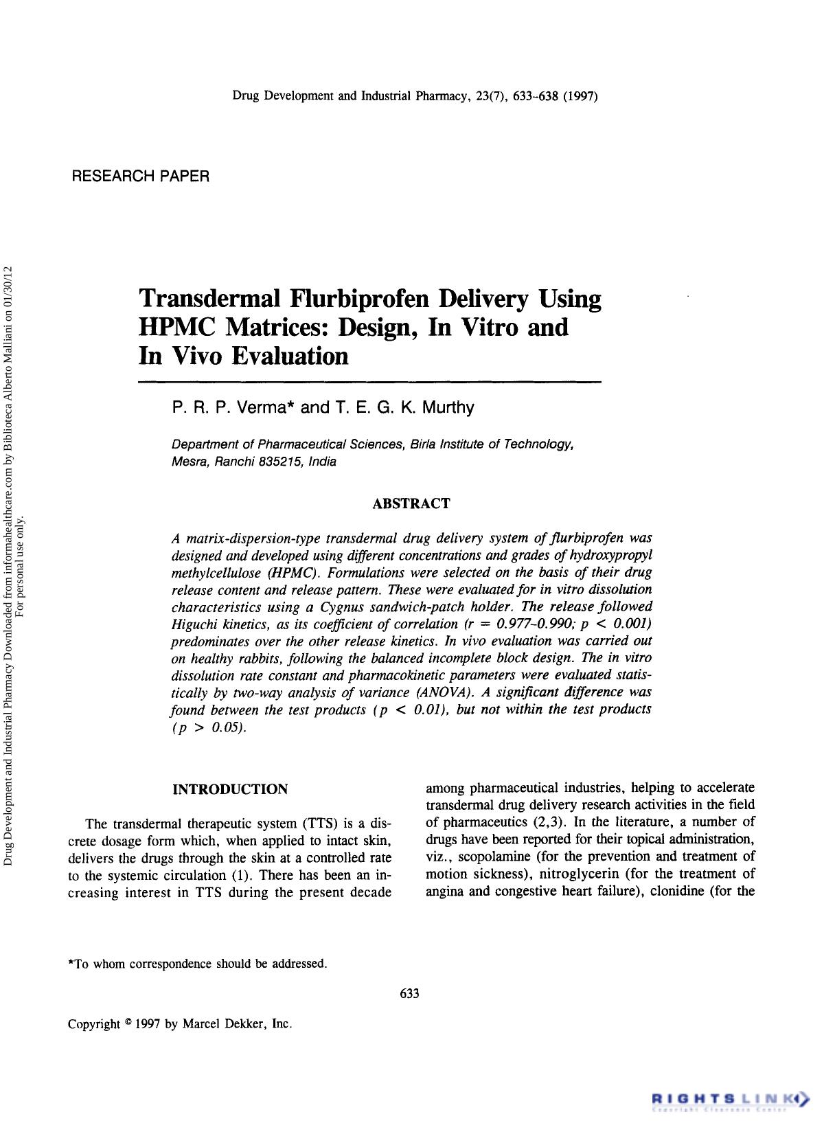 Transdermal Flurbiprofen Delivery Using HPMC Matrices: Design, in Vitro and in Vivo Evaluation by P. R. P. Verma & T. E. G. K. Murthy