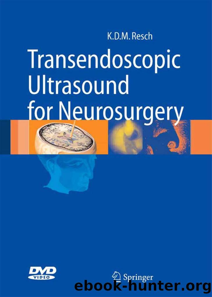 Transendoscopic ultrasound for neurosurgery by Unknown