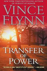 Transfer Of Power by Vince Flynn