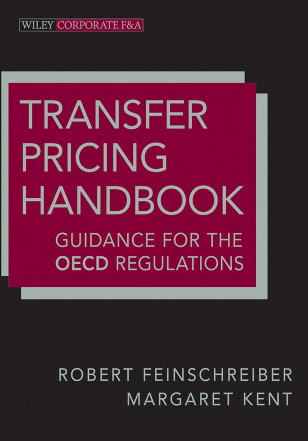 Transfer Pricing Handbook: Guidance for the OECD Regulations by Robert Feinschreiber Margaret Kent