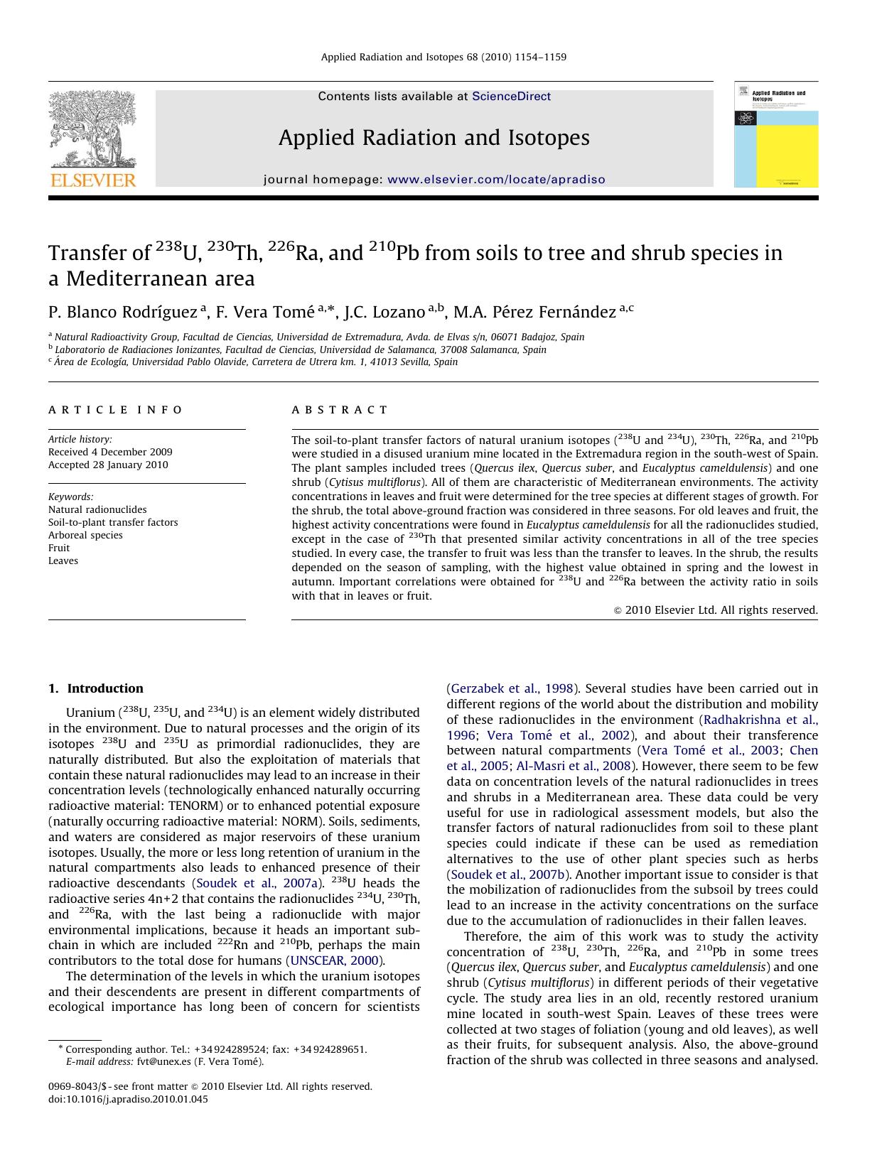 Transfer of 238U, 230Th, 226Ra, and 210Pb from soils to tree and shrub species in a Mediterranean area by P. Blanco Rodríguez; F. Vera Tomé; J.C. Lozano; M.A. Pérez Fernández