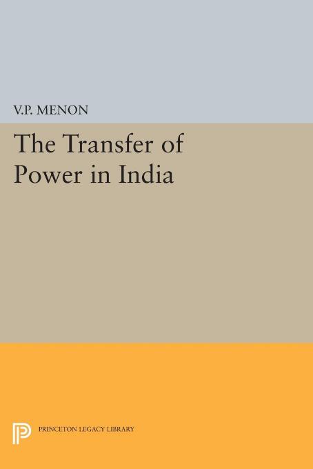 Transfer of Power in India by Vapal Pangunni Menon