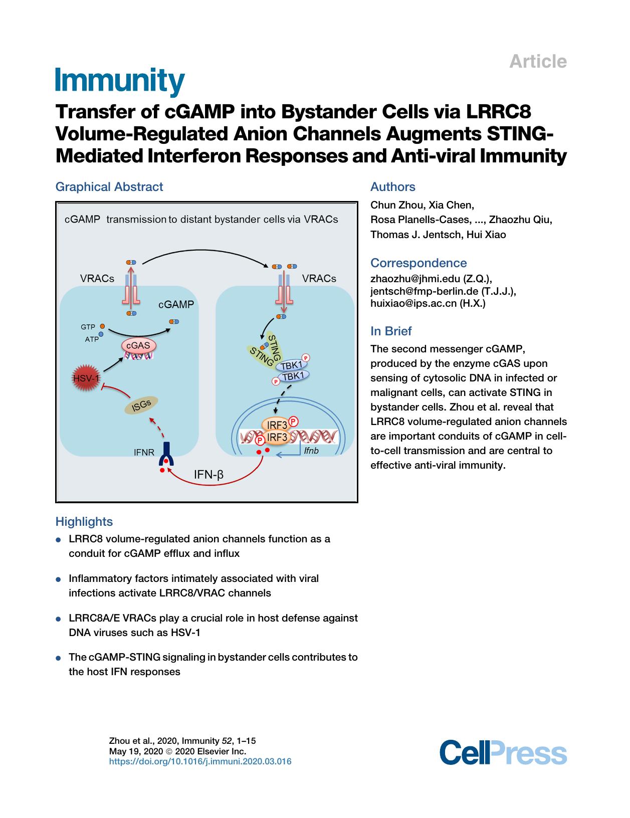 Transfer of cGAMP into Bystander Cells via LRRC8 Volume-Regulated Anion Channels Augments STING-Mediated Interferon Responses and Anti-viral Immunity by unknow