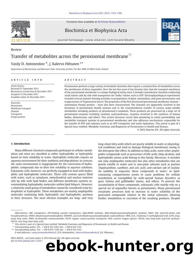 Transfer of metabolites across the peroxisomal membrane by Vasily D. Antonenkov & J. Kalervo Hiltunen