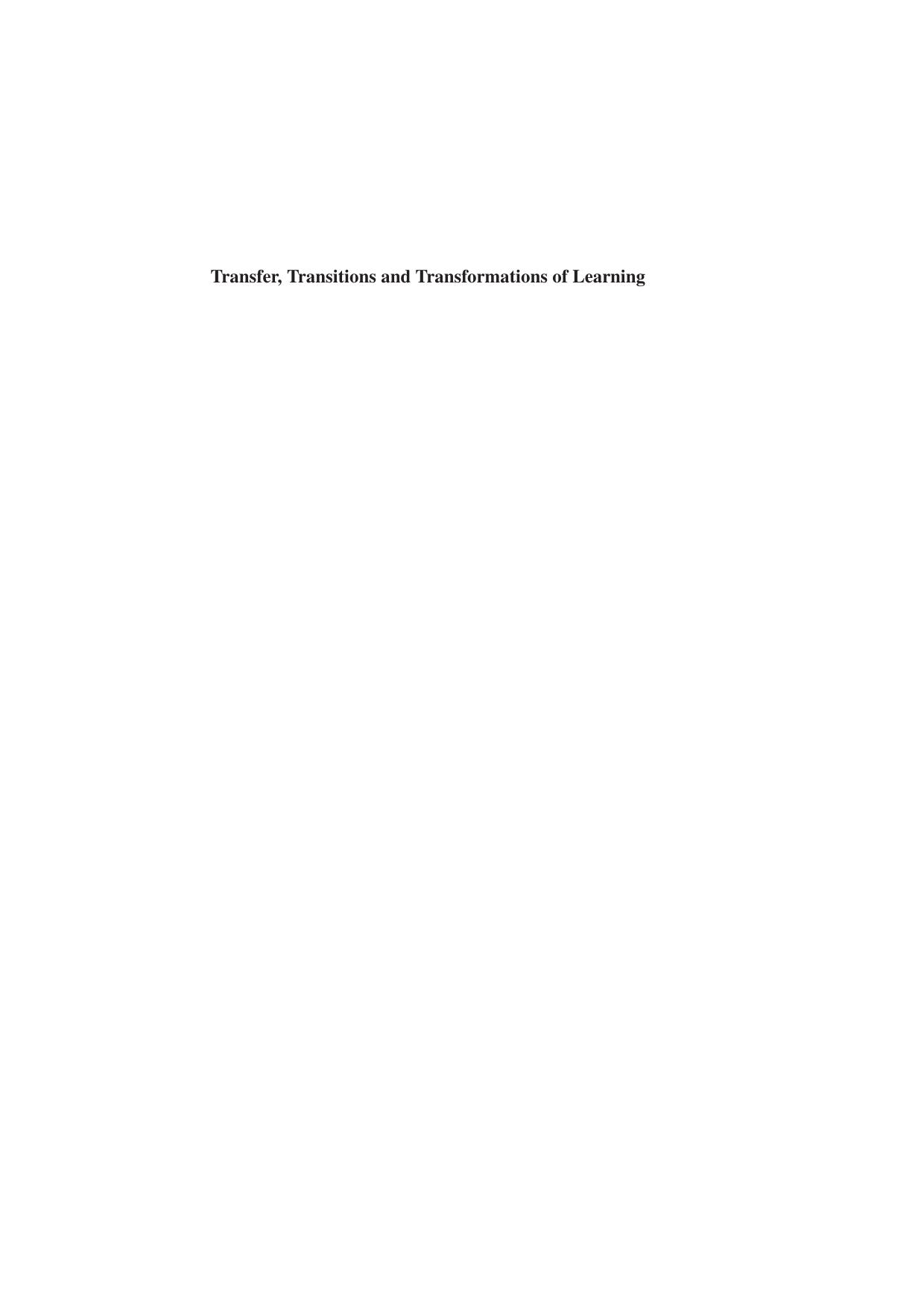 Transfer, Transitions and Transformations of Learning by Howard Middleton (auth.) H. E. Middleton L. K. J. Baartman (eds.)