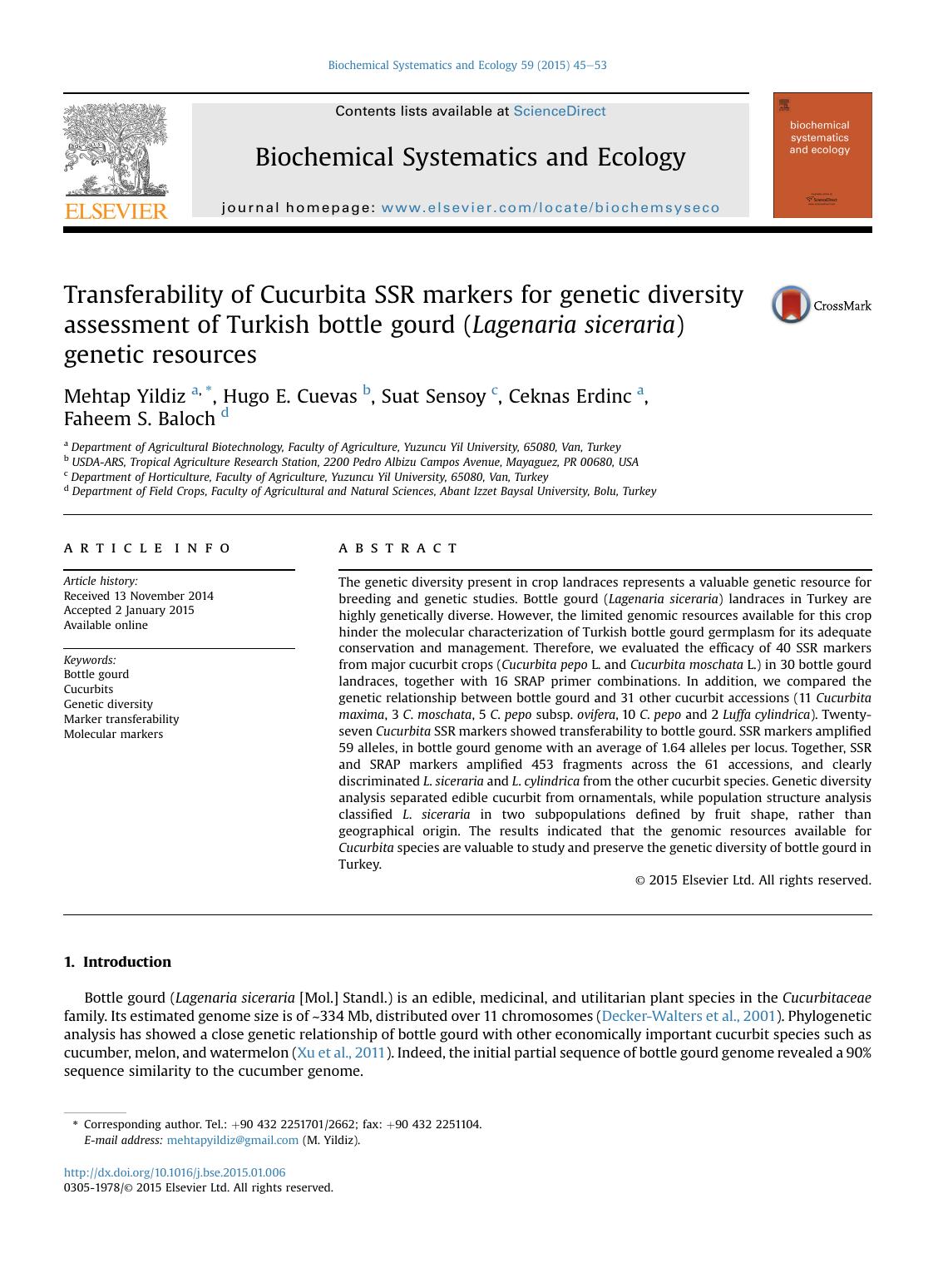 Transferability of Cucurbita SSR markers for genetic diversity assessment of Turkish bottle gourd (Lagenaria siceraria) genetic resources by Mehtap Yildiz & Hugo E. Cuevas & Suat Sensoy & Ceknas Erdinc & Faheem S. Baloch
