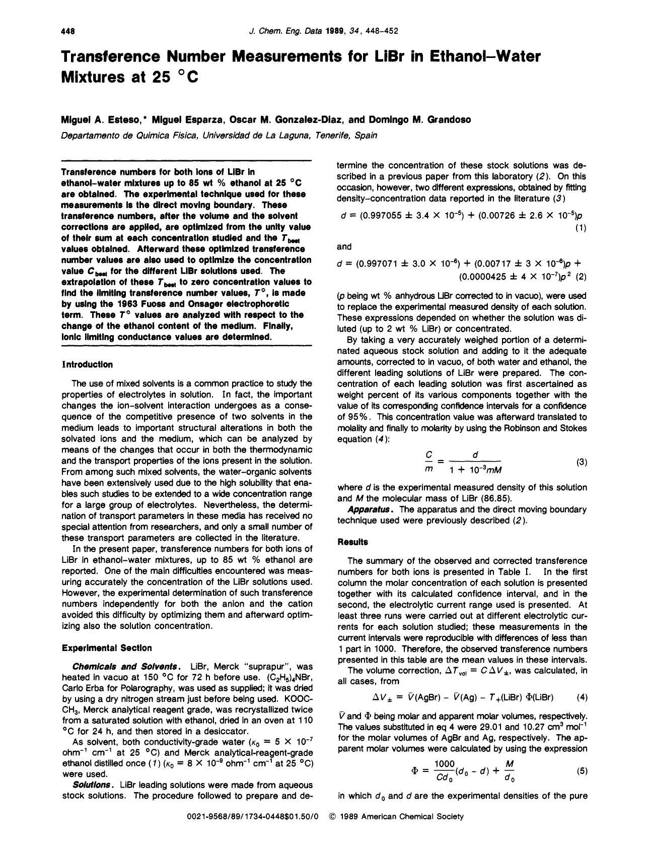 Transference number measurements for lithium bromide in ethanol-water mixtures at 25.degree.C by Miguel A. Esteso Miguel Esparza Oscar M. Gonzalez-Diaz Domingo M. Grandoso