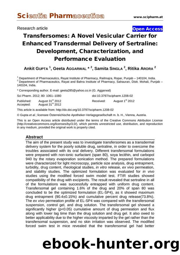 Transfersomes: A Novel Vesicular Carrier for Enhanced Transdermal Delivery of Sertraline: Development, Characterization, and Performance Evaluation by Ankit GUPTA Geeta AGGARWAL Samita SINGLA Ritika ARORA