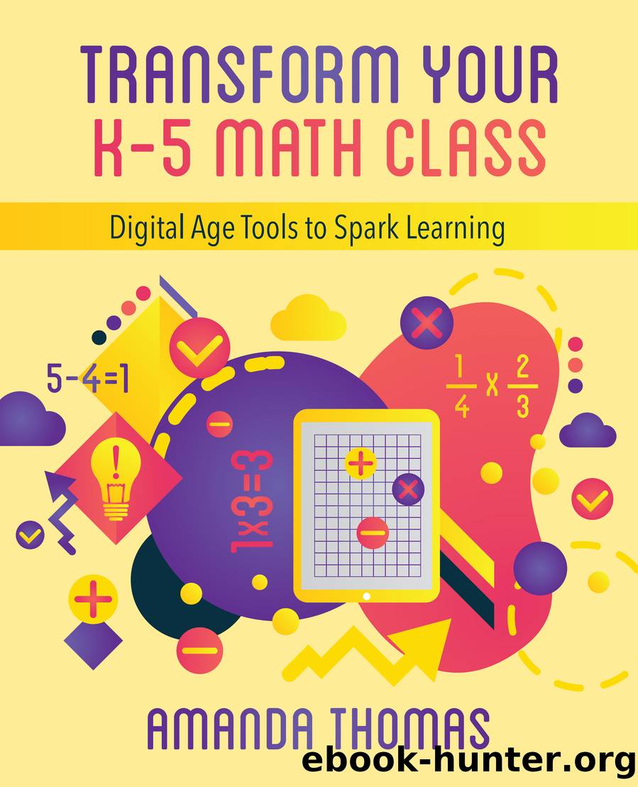 Transform Your K-5 Math Class by Amanda Thomas