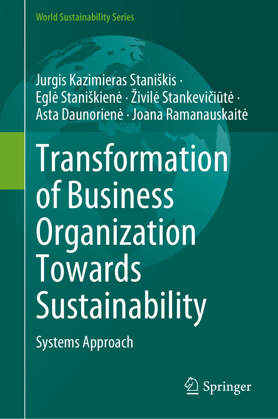 Transformation of Business Organization Towards Sustainability: Systems Approach by unknow