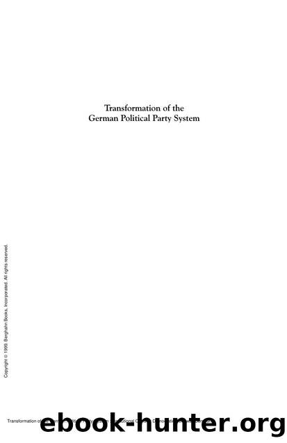 Transformation of the German Political Party System : Institutional Crisis or Democratic Renewal by Christopher S. Allen