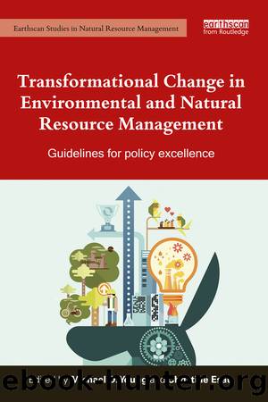 Transformational Change in Environmental and Natural Resource Management: Guidelines for Policy Excellence by Mike Young & Christine Esau