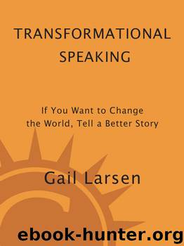 Transformational Speaking by Gail Larsen