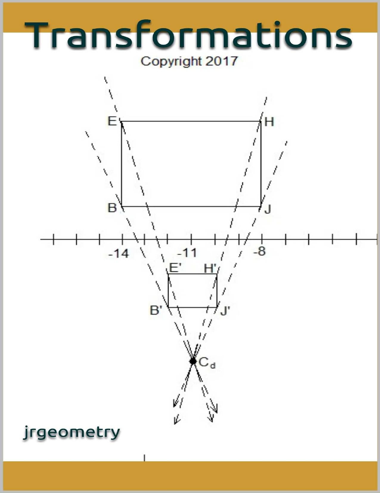 Transformations ($1 Geometry Study Guides Book 13) by jrgeometry