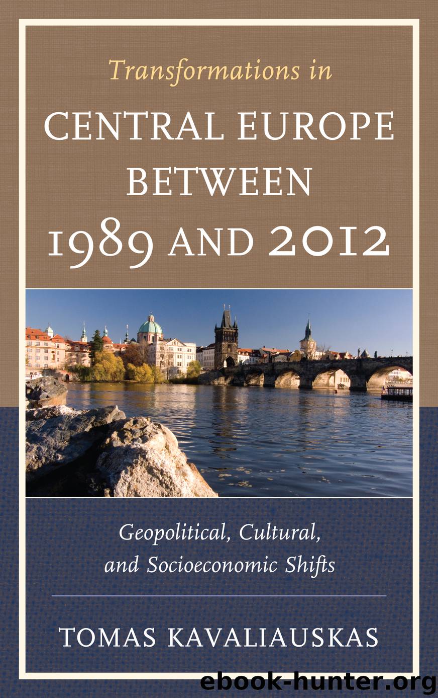 Transformations in Central Europe between 1989 and 2012 by Kavaliauskas Tomas
