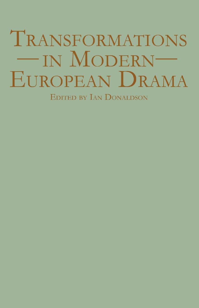 Transformations in Modern European Drama by Ian Donaldson (eds.)
