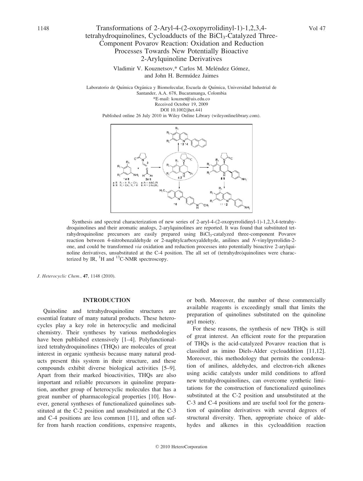 Transformations of 2aryl4(2oxopyrrolidinyl1)1,2,3,4tetrahydroquinolines, cycloadducts of the BiCl3catalyzed threecomponent Povarov reaction: Oxidation and reduction processes towar by Unknown