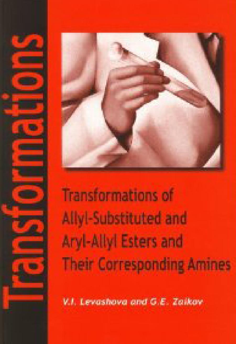Transformations of Allyl-Substituted and Aryl-Allyl Esters and Their Corresponding Amines by Unknow