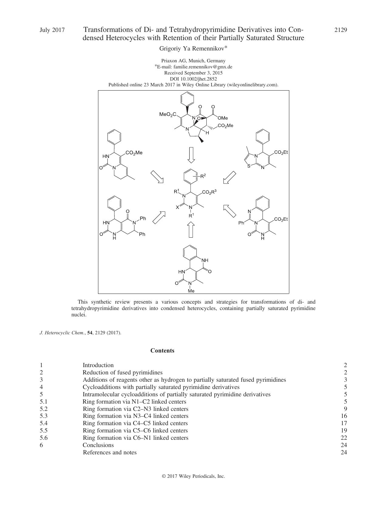 Transformations of Di- and Tetrahydropyrimidine Derivatives into Condensed Heterocycles with Retention of their Partially Saturated Structure by Grigoriy Ya Remennikov