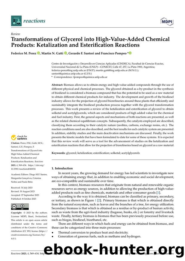Transformations of Glycerol into High-Value-Added Chemical Products: Ketalization and Esterification Reactions by Federico M. Perez Martin N. Gatti Gerardo F. Santori & Francisco Pompeo
