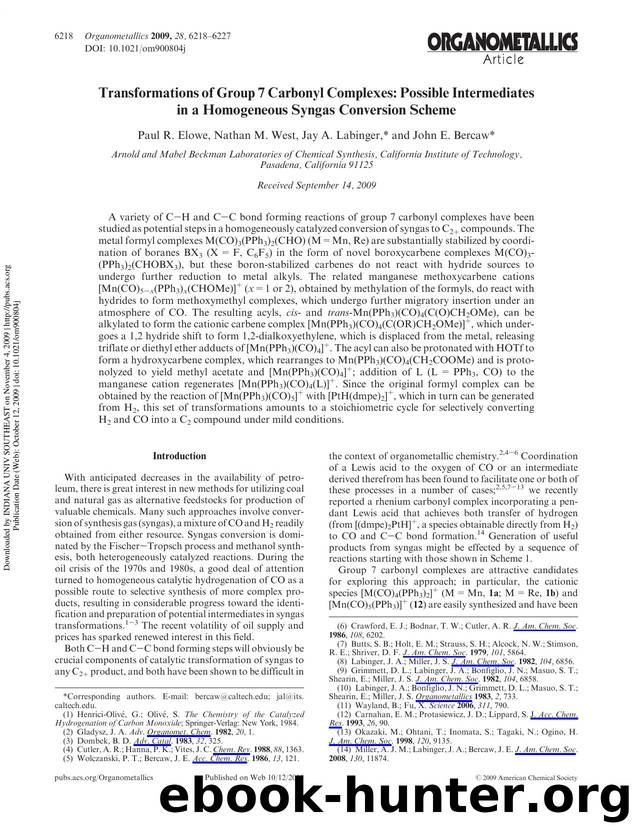 Transformations of Group 7 Carbonyl Complexes: Possible Intermediates in a Homogeneous Syngas Conversion Scheme by Paul R. Elowe Nathan M. West Jay A. Labinger* & John E. Bercaw*