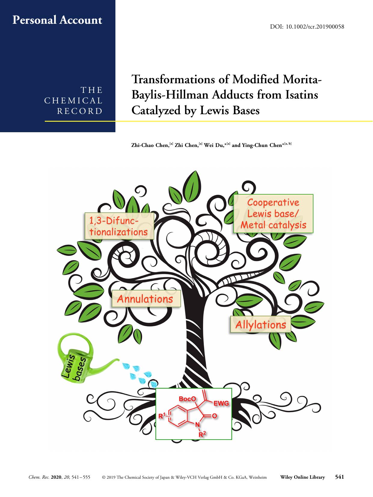 Transformations of Modified MoritaâBaylisâHillman Adducts from Isatins Catalyzed by Lewis Bases by Unknown