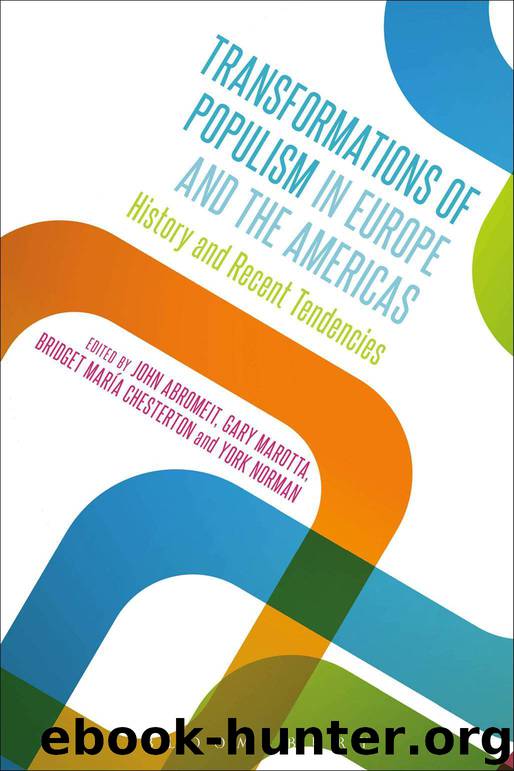 Transformations of Populism in Europe and the Americas: History and Recent Tendencies by John Abromeit Bridget María Chesterton Gary Marotta and York Norman