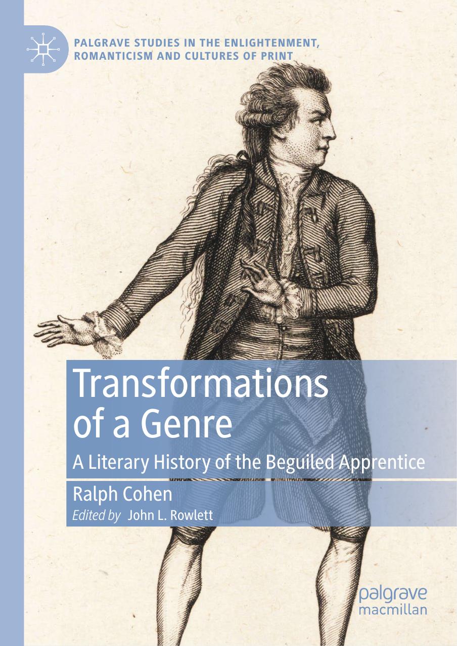Transformations of a Genre: A Literary History of the Beguiled Apprentice by Ralph Cohen John L. Rowlett